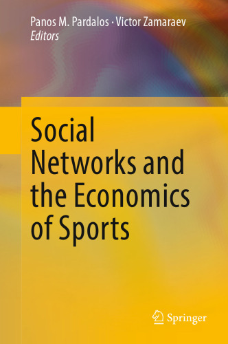 Social Networks and the Economics of Sports