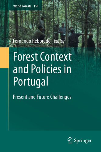 Forest Context and Policies in Portugal: Present and Future Challenges