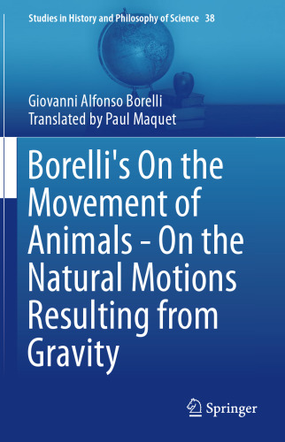 Borelli's On the Movement of Animals - On the Natural Motions Resulting from Gravity