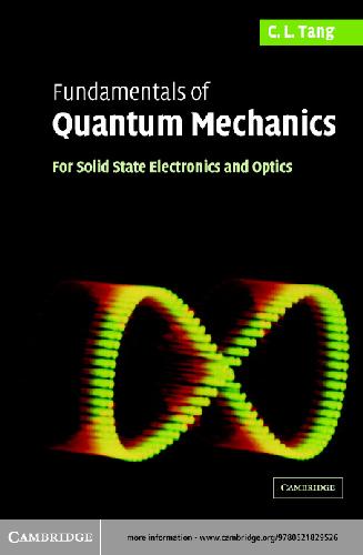 Fundamentals of Quantum Mechanics for Solid State Electronics, Optics