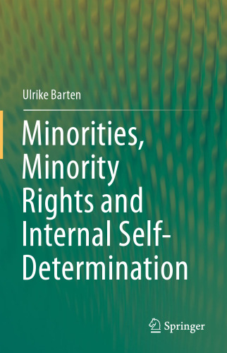 Minorities, Minority Rights and Internal Self-Determination