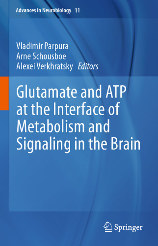 Glutamate and ATP at the Interface of Metabolism and Signaling in the Brain