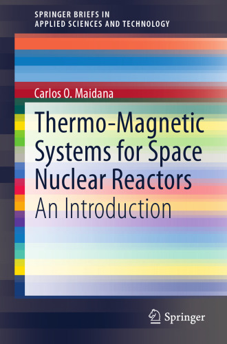 Thermo-Magnetic Systems for Space Nuclear Reactors: An Introduction