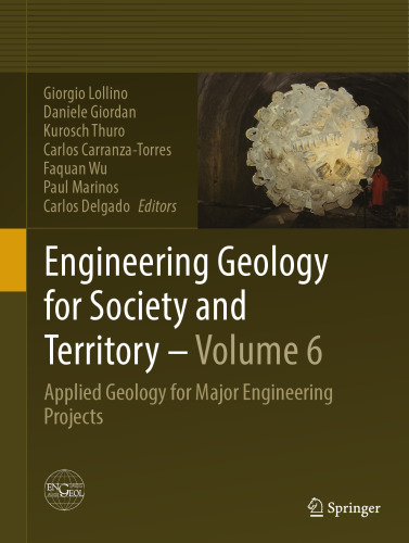 Engineering Geology for Society and Territory - Volume 6: Applied Geology for Major Engineering Projects