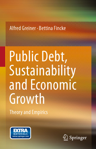 Public Debt, Sustainability and Economic Growth: Theory and Empirics