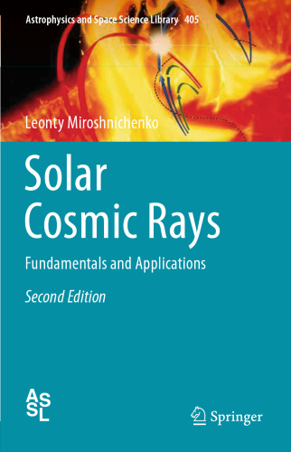 Solar Cosmic Rays: Fundamentals and Applications