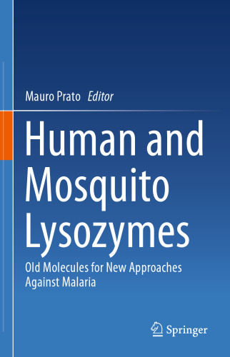 Human and Mosquito Lysozymes: Old Molecules for New Approaches Against Malaria