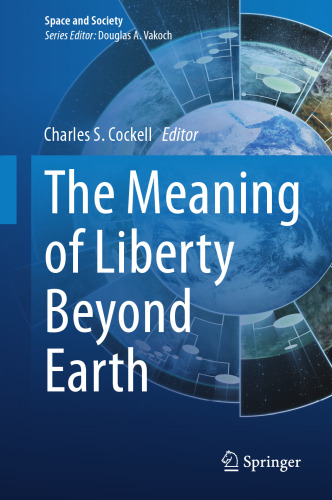 The Meaning of Liberty Beyond Earth