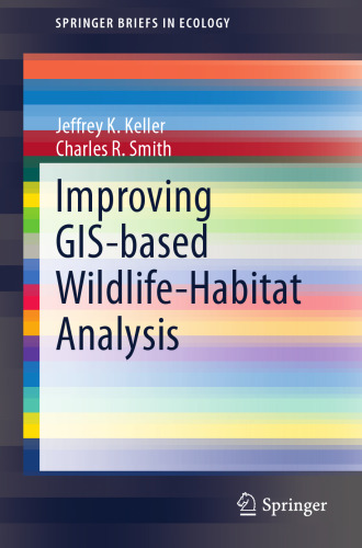 Improving GIS-based Wildlife-Habitat Analysis