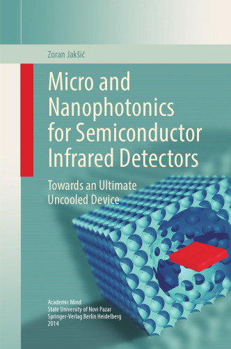 Micro and Nanophotonics for Semiconductor Infrared Detectors: Towards an Ultimate Uncooled Device