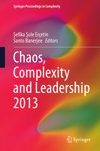 Chaos, Complexity and Leadership 2013