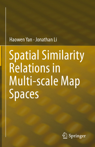 Spatial Similarity Relations in Multi-scale Map Spaces