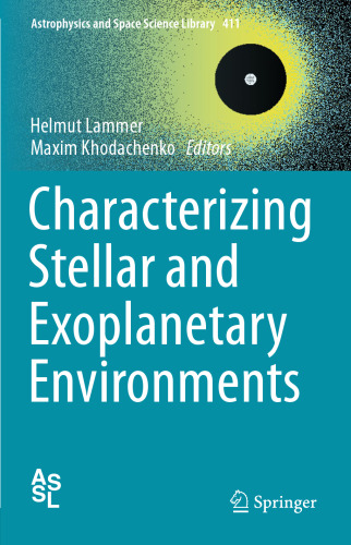 Characterizing Stellar and Exoplanetary Environments