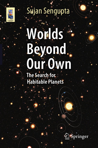 Worlds Beyond Our Own: The Search for Habitable Planets