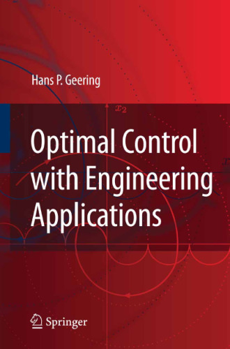 Optimal Control with Engineering Applications