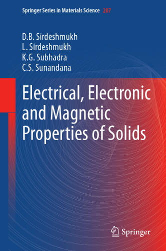 Electrical, Electronic and Magnetic Properties of Solids