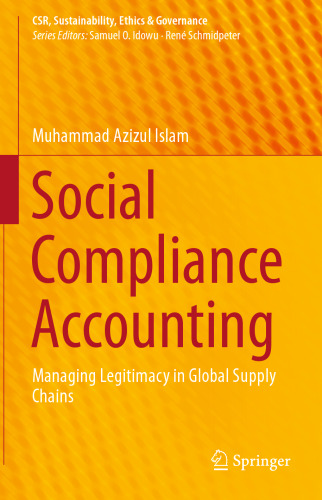 Social Compliance Accounting: Managing Legitimacy in Global Supply Chains