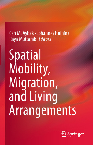 Spatial Mobility, Migration, and Living Arrangements
