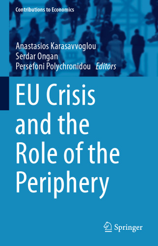 EU Crisis and the Role of the Periphery