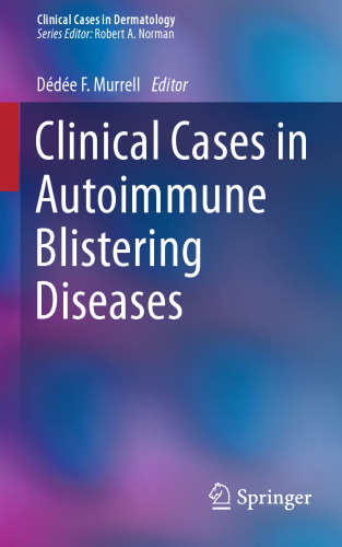 Clinical Cases in Autoimmune Blistering Diseases