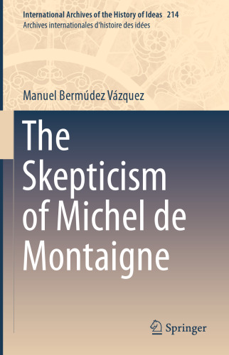 The Skepticism of Michel de Montaigne