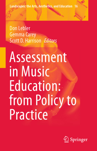 Assessment in Music Education: from Policy to Practice
