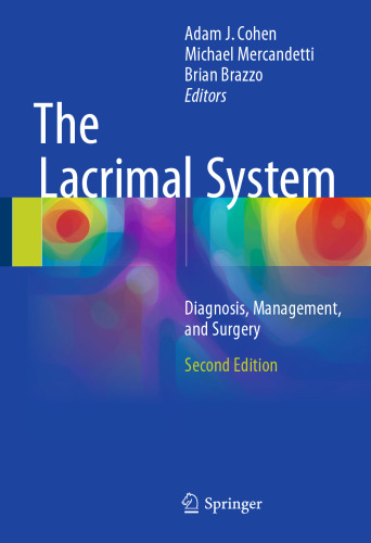 The Lacrimal System: Diagnosis, Management, and Surgery, Second Edition