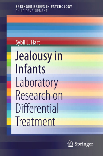 Jealousy in Infants: Laboratory Research on Differential Treatment
