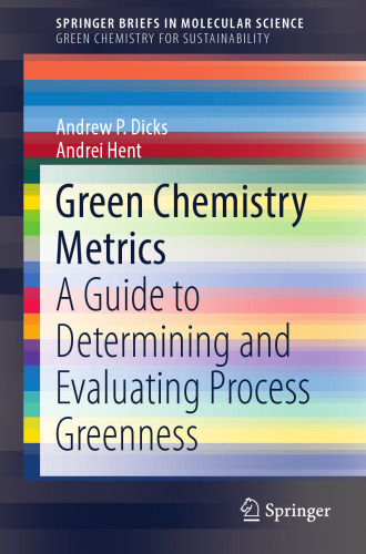 Green Chemistry Metrics: A Guide to Determining and Evaluating Process Greenness