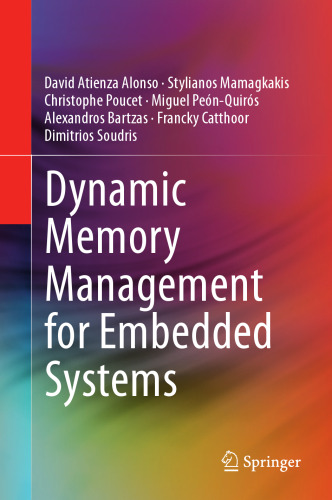 Dynamic Memory Management for Embedded Systems