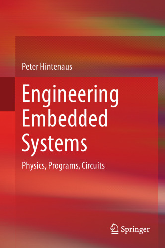 Engineering Embedded Systems: Physics, Programs, Circuits