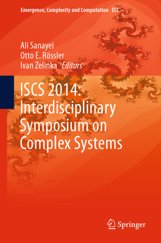 ISCS 2014: Interdisciplinary Symposium on Complex Systems