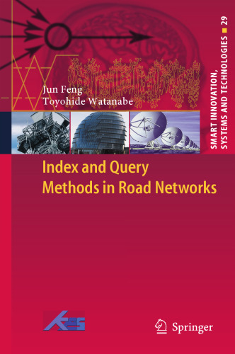 Index and Query Methods in Road Networks