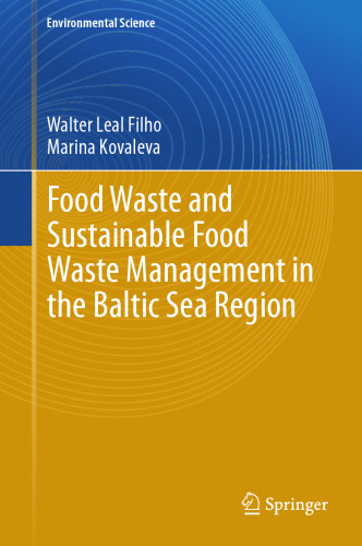 Food Waste and Sustainable Food Waste Management in the Baltic Sea Region