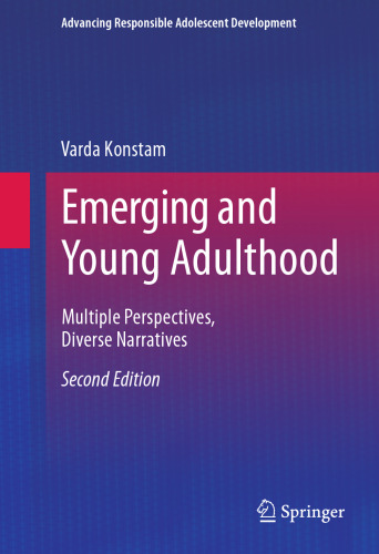 Emerging and Young Adulthood: Multiple Perspectives, Diverse Narratives