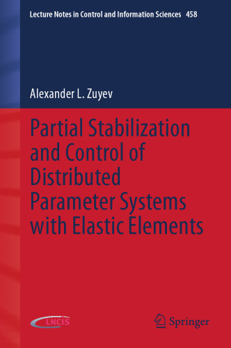Partial Stabilization and Control of Distributed Parameter Systems with Elastic Elements
