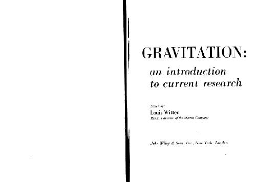 Gravitation. an Introduction to Current Research