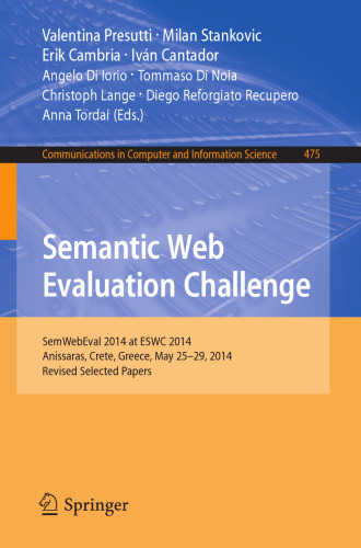 Semantic Web Evaluation Challenge: SemWebEval 2014 at ESWC 2014, Anissaras, Crete, Greece, May 25-29, 2014, Revised Selected Papers