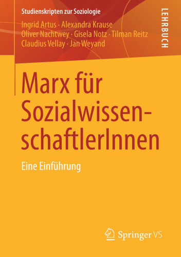 Marx für SozialwissenschaftlerInnen: Eine Einführung