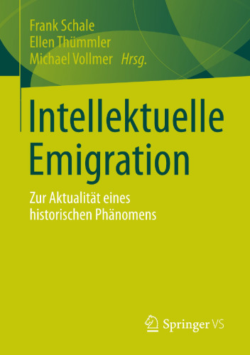 Intellektuelle Emigration: Zur Aktualität eines historischen Phänomens