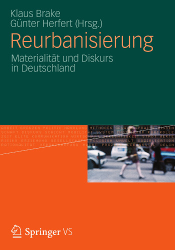 Reurbanisierung: Materialität und Diskurs in Deutschland