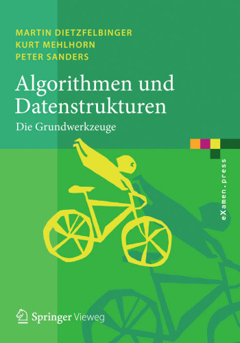 Algorithmen und Datenstrukturen: Die Grundwerkzeuge