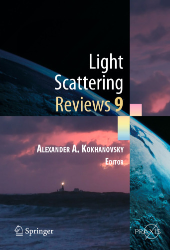 Light Scattering Reviews 9: Light Scattering and Radiative Transfer