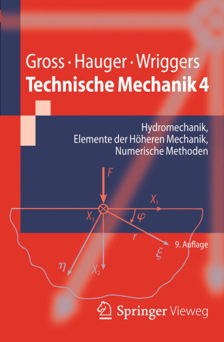 Technische Mechanik 4: Hydromechanik, Elemente der Höheren Mechanik, Numerische Methoden