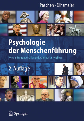 Psychologie der Menschenführung: Wie Sie Führungsstärke und Autorität entwickeln