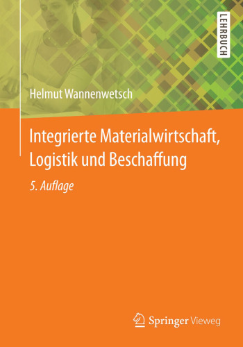 Integrierte Materialwirtschaft, Logistik und Beschaffung