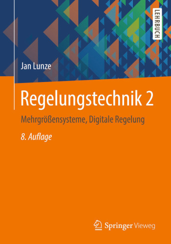 Regelungstechnik 2: Mehrgrößensysteme, Digitale Regelung