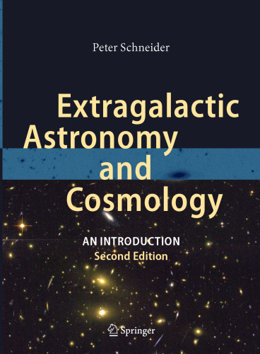 Extragalactic Astronomy and Cosmology: An Introduction