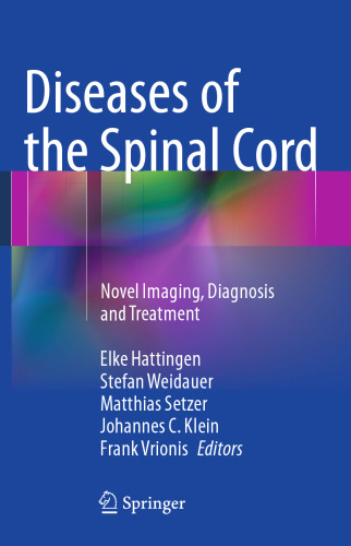 Diseases of the Spinal Cord: Novel Imaging, Diagnosis and Treatment