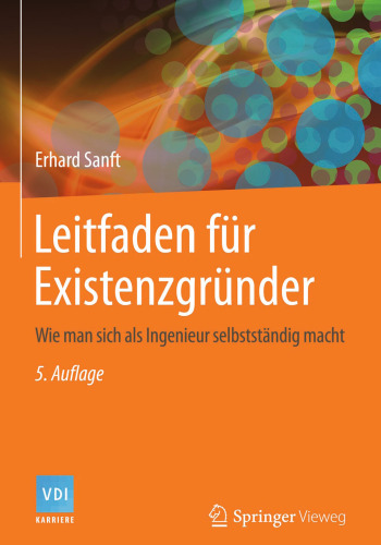 Leitfaden für Existenzgründer: Wie man sich als Ingenieur selbstständig macht